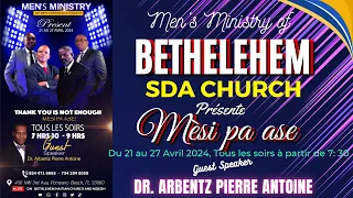 Men's Ministry of Bethlehem SDA Chrurch (Mèsi pa Ase. Dr. Arbentz Pierre Antoine, 24/04/2024)