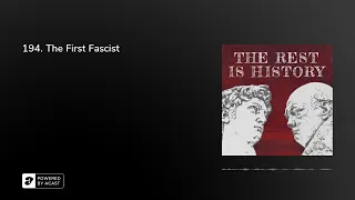 194. The First Fascist