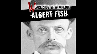 The Story of Albert Fish