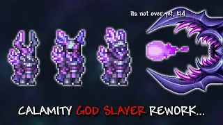 So Calamity's God Slayer is getting reworked...