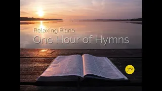 Relaxing Piano: One Hour of Hymns