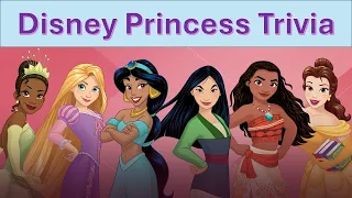 Disney Princess Trivia