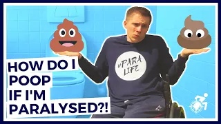 Spinal Cord Injury Bowel Routine | Pooing as a Paraplegic