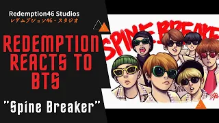 Redemption Reacts to BTS (방탄소년단) – SPINE BREAKER (등골브레이커) (Color Coded Lyrics Han/Rom/Eng)