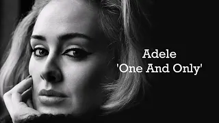 Adele - One And Only | tłumaczenie (napisy pl) ⤵ @dkteksty