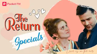 My contract husband admits his feelings and proposes to me | The Return Specials | Pocket FM