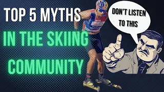 Top 5 Training/Performance Myths In The Skiing Community