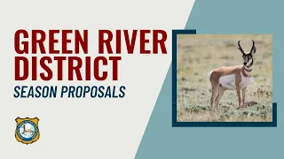 Green River - 2024 Proposed Hunting Seasons