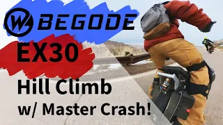 EUC Hill Climb - Begode EX30 - Master Crash! - Electric Unicycle