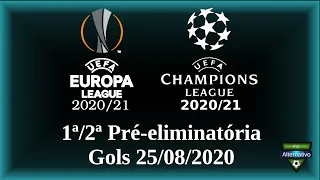 UEFA Champions/Europa League 2020/21 - Gols 25/08/2020