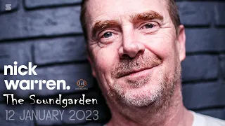 Nick Warren - The Soundgarden X Metrodance - 12 January 2023