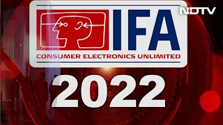 IFA 2022: Cutting-Edge Tech at Messe, Berlin | The Gadgets 360 Show