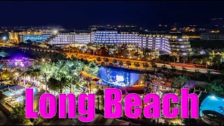 LONG BEACH Resort Alanya  #4k