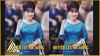 Madam Nhu Trần Lệ Xuân – Quyền Lực Bà Rồng - Lịch Sử Việt Nam - Trạm Dừng 1080