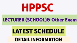 HPPSC Tentative Schedule of Screening Test & Subject Aptitude Test Lecturer (School-New)