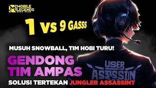 Musuh Snowball! Tim Asik Turu! Tips Super Epic Comeback Jungler Assasint