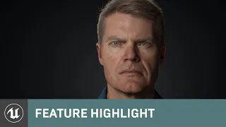 Exploring Digital Humans | Feature Highlight | Unreal Engine Livestream