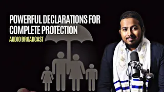 God will Protect you and your Family, Powerful Declarations of Protection
