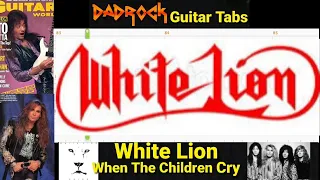 When The Children Cry - White Lion - Acoustic + Lead Guitar TABS Lesson