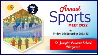 Annual Sports Meet 2022-23 (DAY-2) at St. Joseph's Convent School, Phagwara || Friday, 9th DEC. 2022