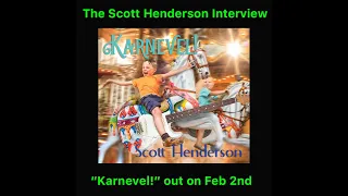 Scott Henderson Interview about his new album Karnevel.