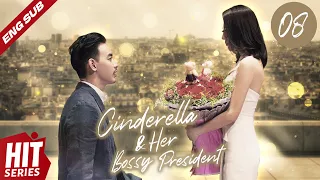 【ENG SUB】Cinderella & Her Bossy President💖 EP08 | Leon Zhang, Qiao Xin, Liu Rui Lin | HitSeries