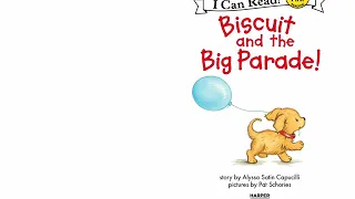 Biscuit and the Big Parade! - Book #21