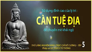 THỦ LĂNG NGHIÊM KINH - Trực chỉ đề cương- Tập 05