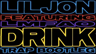 Lil Jon Feat. LMFAO Vs. Luminox Vs. Bingo Players - Drink Rattle (Lil Jon & DJ Kontrol Trap Bootleg)