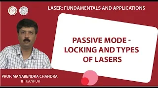 Passive Mode - locking and Types of LASERs