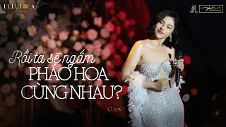 TRƯƠNG THẢO NHI | "RỒI TA SẼ NGẮM PHÁO HOA CÙNG NHAU" (O.LEW)| Cover| LULULOLA SHOW 25.03.2023