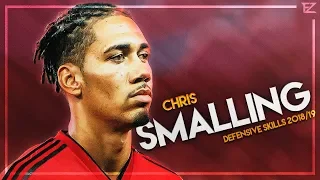 Chris Smalling - Manchester United ● Amazing Defensive Skills & Goals - 2018/19 HD