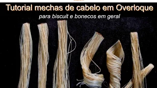 Como fazer mechas de cabelo em Overlock