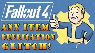 FALLOUT 4: ANY ITEM DUPLICATION! (EASY CAPS) [WORKS IN 1.10.163.0.1]