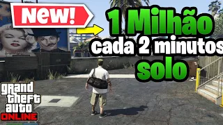 GANHE 1 MILHÃO CADA 2 MINUTOS NOVO Glitch de dinheiro solo no gta 5 online MUITO FÁCIL!