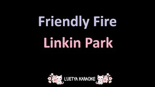 Friendly Fire - Linkin Park (Karaoke)
