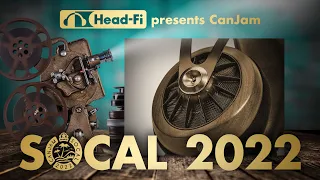 CanJam SoCal 2022 Preview: MANY New Product Launches At The Last CanJam Of 2022!