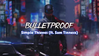 壊れない 👊 Bulletproof  - Simple Thieves (ft. Sam Tinnesz)【和訳】