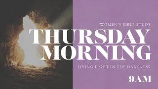 Women's Thursday Morning Bible Study - 2/29/24