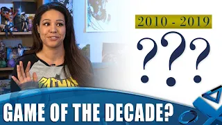 What's Your Game Of The Decade?