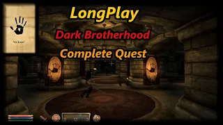 Oblivion - Dark Brotherhood Longplay Full Quest Walkthrough All Bonuses (No Commentary)