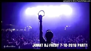 JUMAT DJ FREDY 7-10-2016 PART1