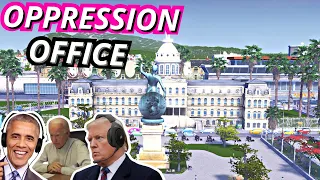 Joe Biden & Friends Build the Oppression Office in Cities Skylines