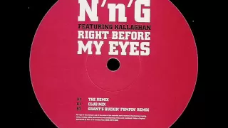 N'n'G 'Right Before My Eyes' (The Remix)