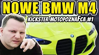 NOWE BMW M4 - Kickster MotoPoznaFca #1