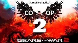 Прохождение Gears of War 2 - Часть 2: Раскаты грома (Русский перевод) | COOP | Split-screen