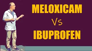 Meloxicam vs ibuprofen