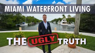 The Ugly Truth of Waterfront Living in South Florida