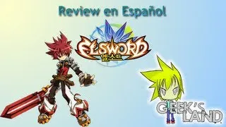 Geek´s LAND Elsword Online Review en Español