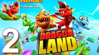 Dragon Land - Gameplay Walkthrough Part 2 (Android,iOS)